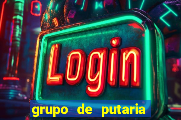 grupo de putaria para whatsapp